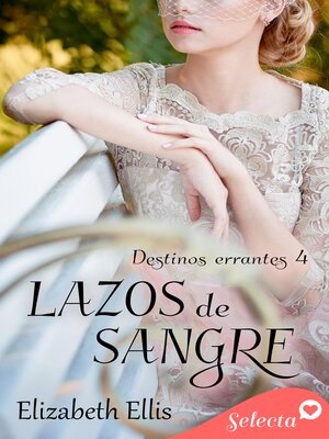 cover image of Lazos de sangre (Serie Destinos errantes 4) (Destinos errantes 4)